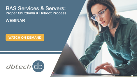 RAS Services & Servers: Proper Shutdown & Reboot Process